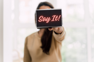 Say It or Act It Your Results Will Differ by Laura Berman Fortgang