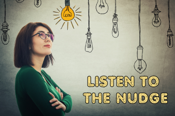 Listening to the Nudge