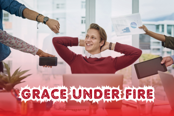 Grace Under Fire (When the Pressure’s On)